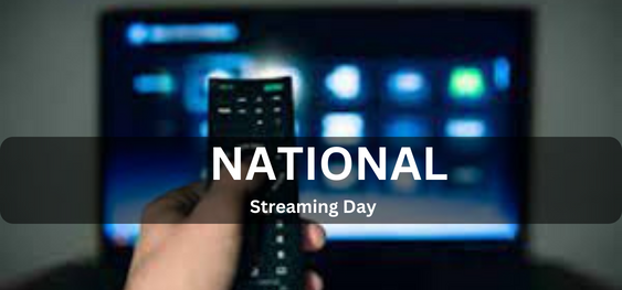 National Streaming Day [राष्ट्रीय स्ट्रीमिंग दिवस]